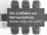 Konferenztisch mit Stühlen, Blogartikel ukamo: Thema: Leitfaden zur Bürogestaltung