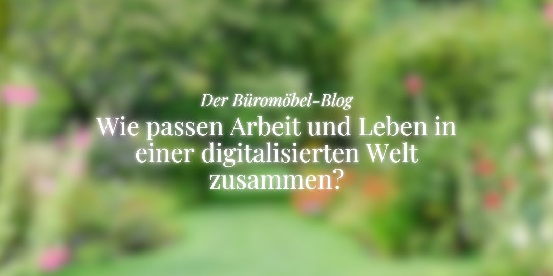 Blogartikel, Hero-Bild, Thema: Work and Life Integration